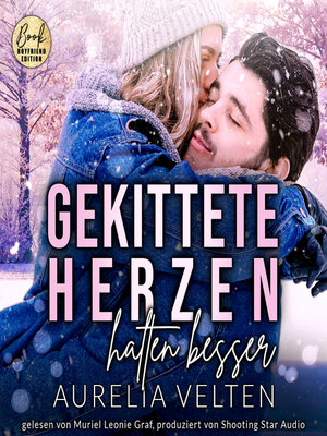 cover image of Gekittete Herzen halten besser--Boston In Love, Band 1 (ungekürzt)